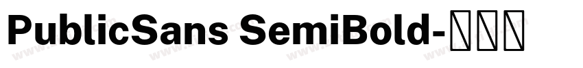 PublicSans SemiBold字体转换